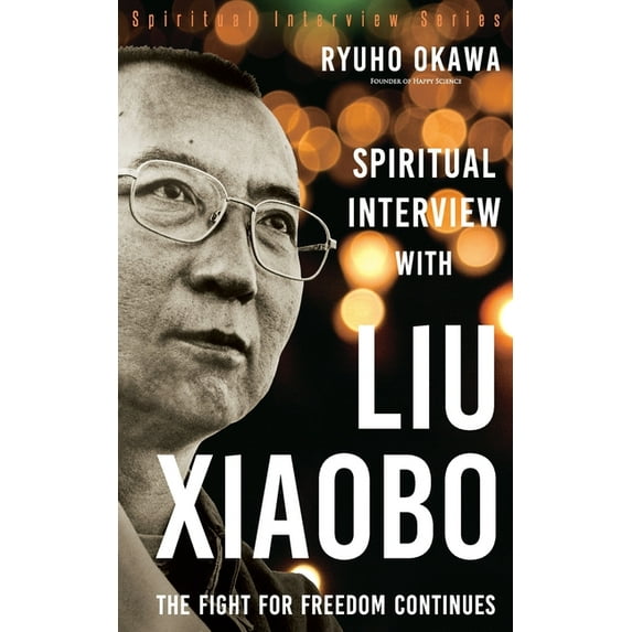 Spiritual Interview with Liu Xiaobo, (Paperback)