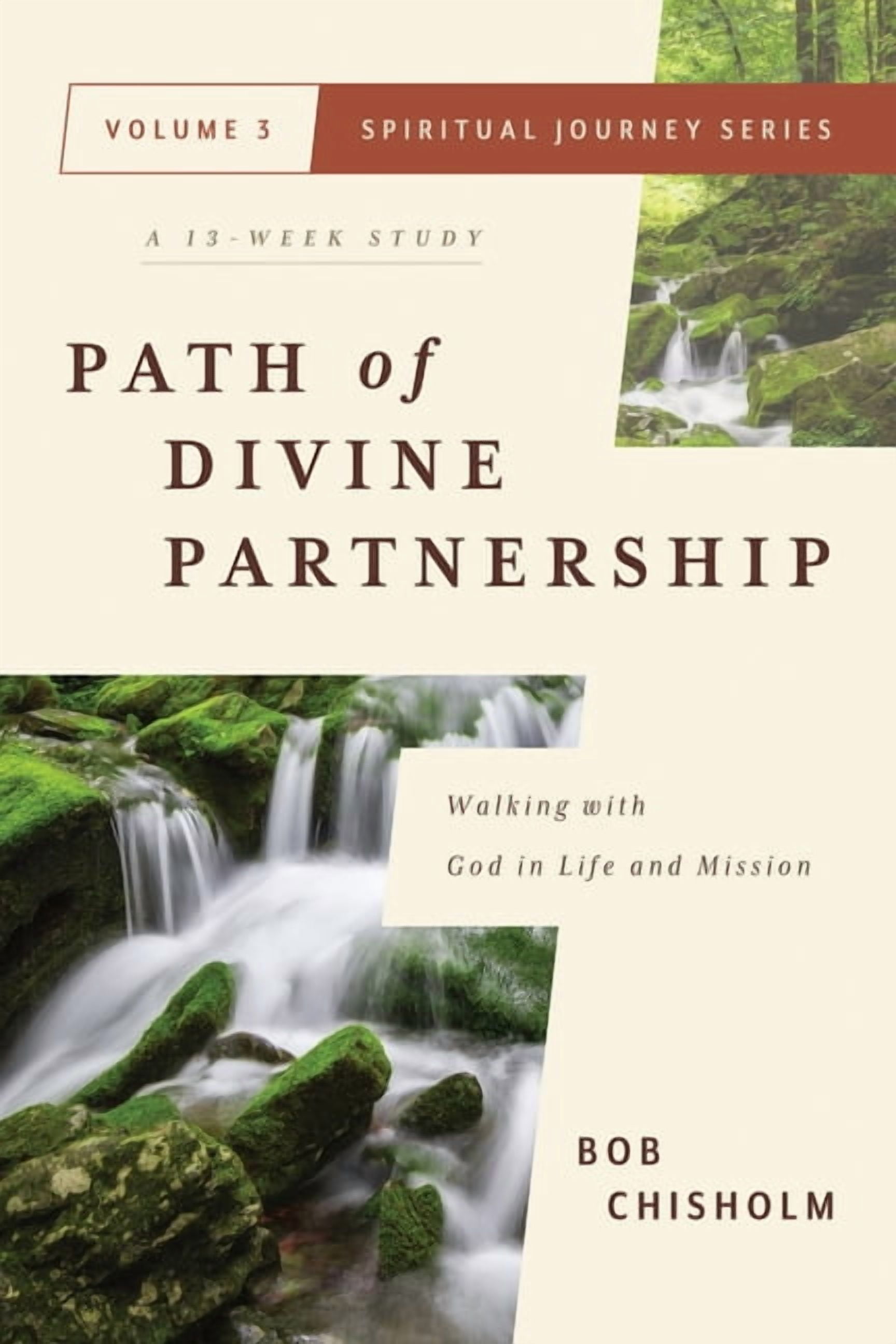 Spiritual Journey Path of Divine Partnership: Walking with God in Life and Mission, (Paperback)