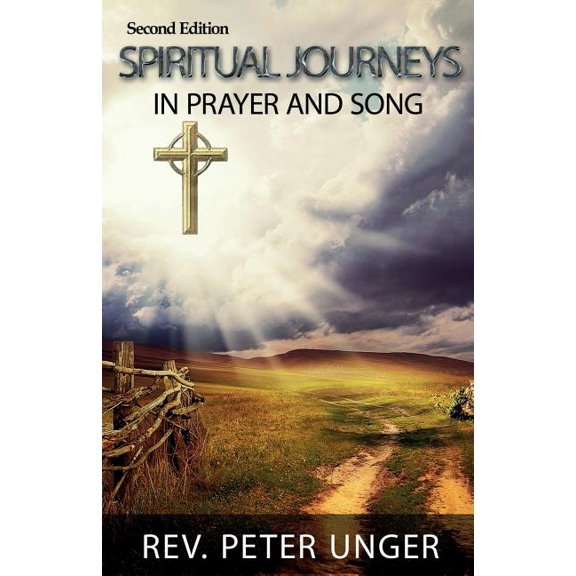 Spiritual Journeys in Prayer and Song