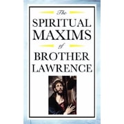 Spiritual Maxims of Brother Lawrence