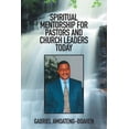 thumbnail image 1 of Spiritual Mentorship for Pastors and Church Leaders Today, 1 of 1