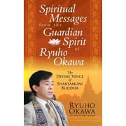 Spiritual Messages from the Guardian Spirit of Ryuho Okawa, Paperback
