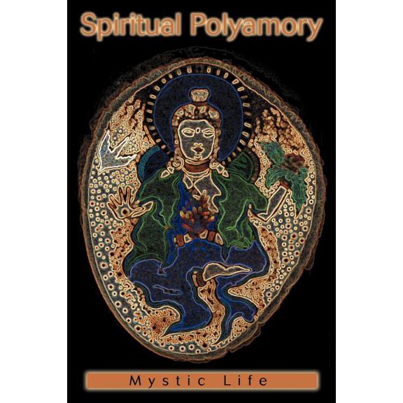 Spiritual Polyamory, (Paperback)