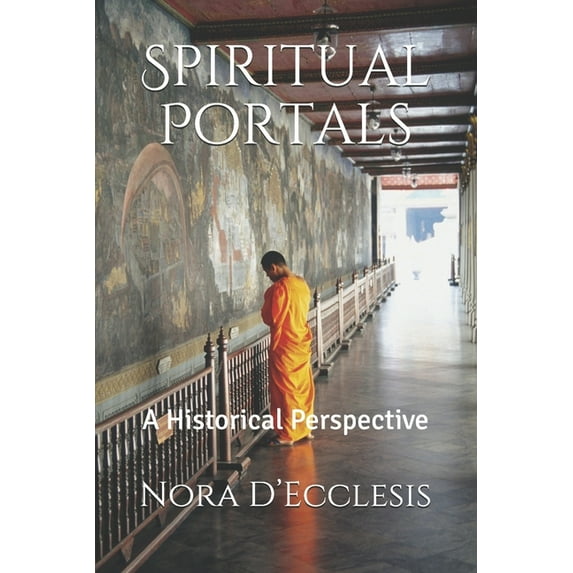 Spiritual Portals : A Historical Perspective (Paperback)