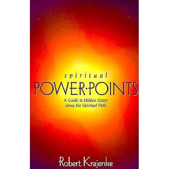 Pre-Owned Spiritual Power Points: A Guide to Hidden Oases Along the Spiritual Path, 9780876043769, 0876043767, Paperback,