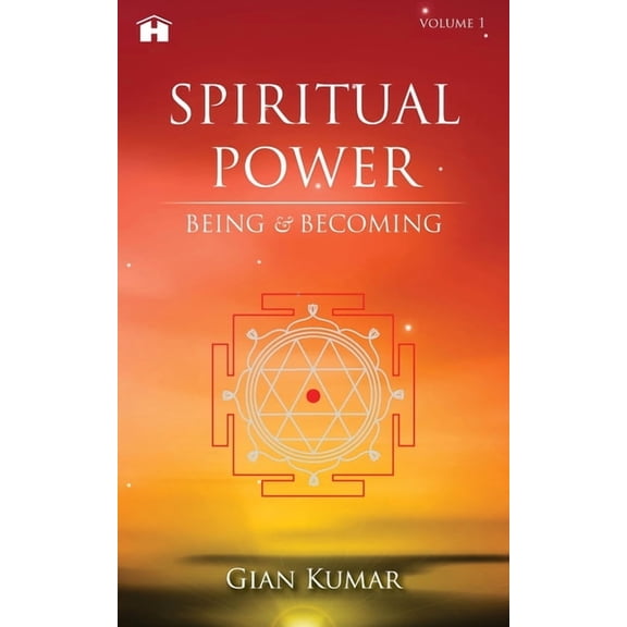 Spiritual Power Spiritual Power: Being & Becoming, (Paperback)