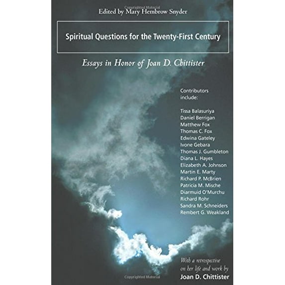 Pre-Owned Spiritual Questions for the Twenty-First Century: Essays in Honor of Joan D. Chittister (Paperback) 1570753695 9781570753695
