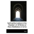 thumbnail image 1 of Spiritual Recreations in the Chamber of Affliction or Pious Meditations in Verse (Paperback), 1 of 1
