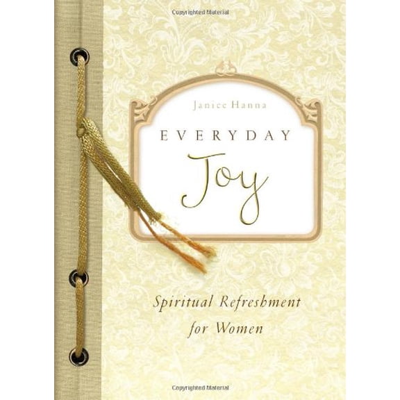 Pre-Owned Everyday Joy: Spiritual Refreshment for Women (Paperback) 1602603464 9781602603462
