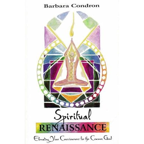 Pre-Owned Spiritual Renaissance: Elevating Your Consciousness for the Common Good [Paperback - Used]