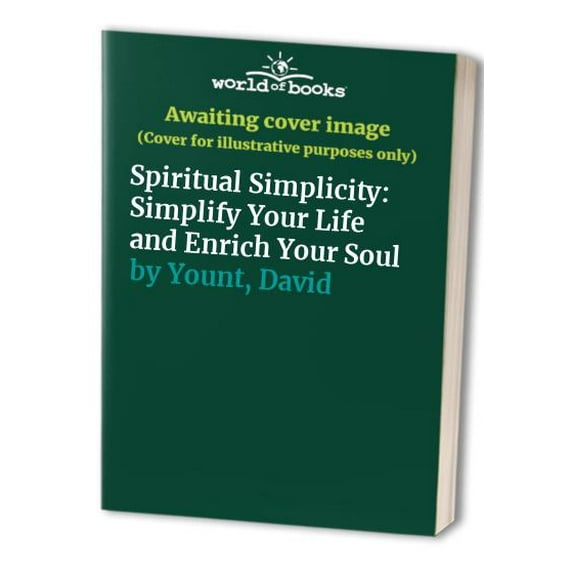 Pre-Owned Spiritual Simplicity (Hardcover) 0684838133 9780684838137