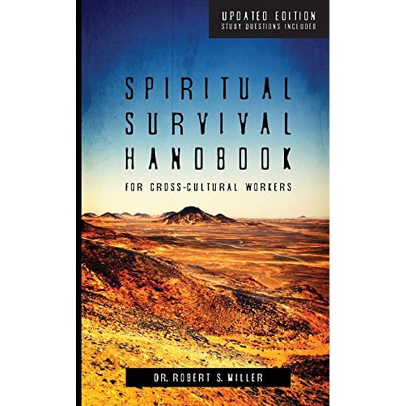 Pre-Owned Spiritual Survival Handbook for Cross-Cultural Workers (Paperback) 0975999737 9780975999738