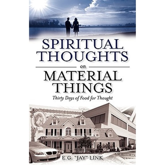 Pre-Owned Spiritual Thoughts on Material Things (Hardcover) 1615790152 9781615790159