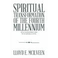 thumbnail image 1 of Spiritual Transformation of the Fourth Millennium : Old Time Conventional Religion Is Fading New Time Spirituality Is on the Rise, 1 of 1
