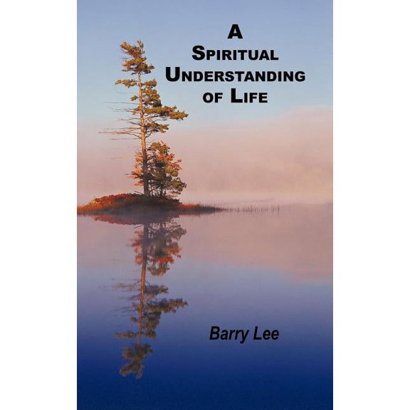 Spiritual Understanding of Life