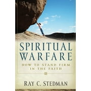 Spiritual Warfare How to Stand Firm in the Faith Paperback