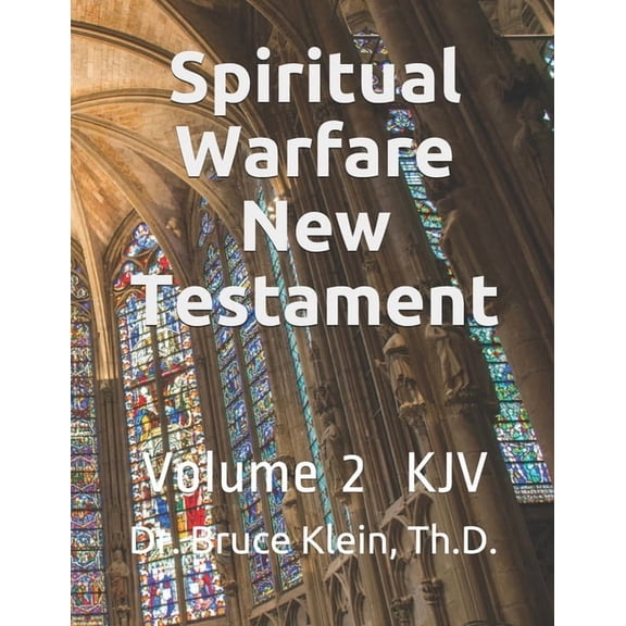 Spiritual Warfare New Testament: King James Version, Volume 2