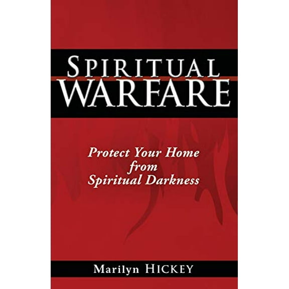 Pre-Owned Spiritual Warfare: Protect Your Home from Spiritual Darkness (Paperback) 1603742247 9781603742245