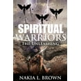 thumbnail image 1 of Spiritual Warriors: Spiritual Warriors : The Unleashing (Series #2) (Paperback), 1 of 1