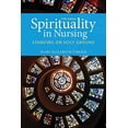 thumbnail image 1 of Pre-Owned Spirituality in Nursing: Standing on Holy Ground (Paperback) 1449694675 9781449694678, 1 of 1