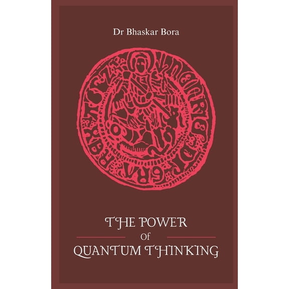 Spirituality & Metaphysics The Power Of Quantum Thinking, (Paperback)