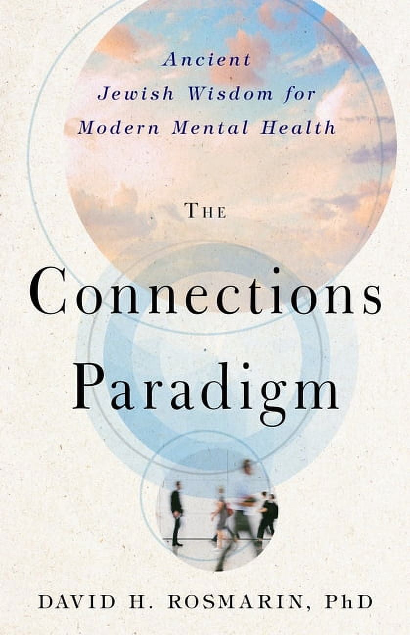 Spirituality and Mental Health The Connections Paradigm: Ancient Jewish ...