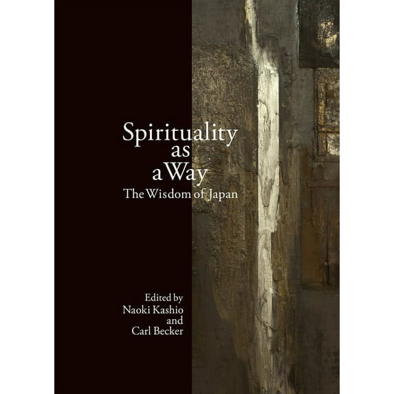 Spirituality as a Way: The Wisdom of Japan