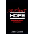 thumbnail image 1 of Spirituality for Survivors of Family Abuse: Defiant Hope (Paperback), 1 of 2
