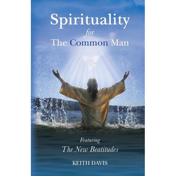 Spirituality for the Common Man