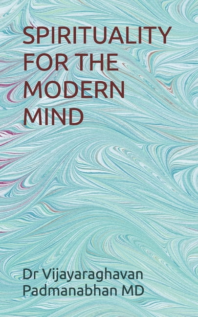 Spirituality for the Modern Mind, (Paperback)