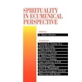 thumbnail image 1 of Spirituality in Ecumenical Perspective, (Paperback), 1 of 2
