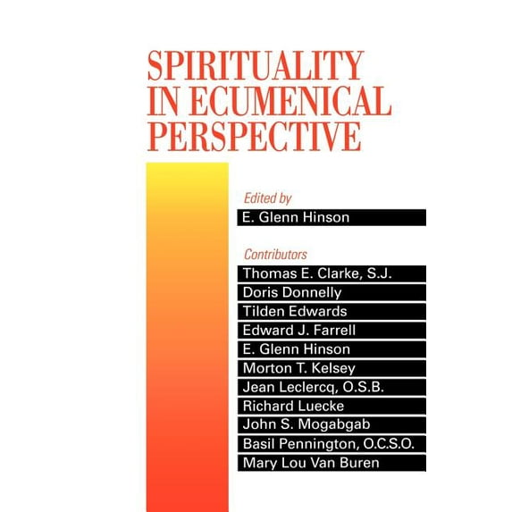 Spirituality in Ecumenical Perspective, (Paperback)