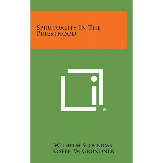 Spirituality in the Priesthood (Hardcover)