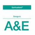 thumbnail image 1 of Spiritualized - Songs in A&E - Music & Performance - CD, 1 of 1