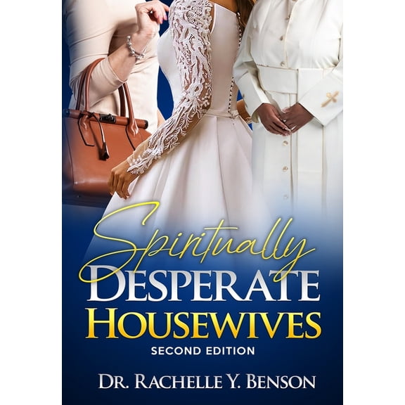 Spiritually Desperate Housewives, (Paperback)