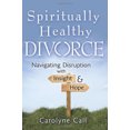 thumbnail image 1 of Pre-Owned Spiritually Healthy Divorce: Navigating Disruption with Insight & Hope (Paperback) 1594732884 9781594732881, 1 of 1