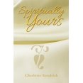 thumbnail image 1 of Spiritually Yours, (Paperback), 1 of 1