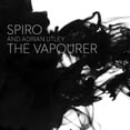 thumbnail image 1 of Spiro - The Vapourer - Music & Performance - CD, 1 of 1