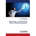 thumbnail image 1 of Spirometry - Lung Function Tests in Different Positions (Paperback), 1 of 1