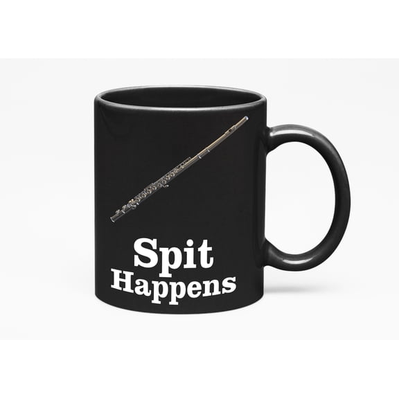 Spit Happens. Marching Flute, Black 11oz Ceramic Mug