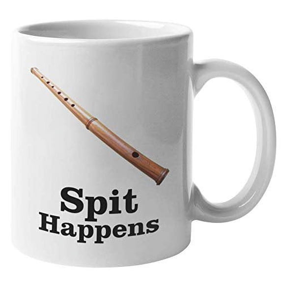 Spit Happens Wooden Flute Hilarious Coffee & Tea Gift Mug For A Flutist, Flute Player, Instrumentalist, Musician, Music Producer, And Choir Conductor (11oz)
