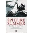 thumbnail image 1 of Pre-Owned Spitfire Summer When Britain Stood Alone (Hardcover) 1842220438 9781842220436, 1 of 1