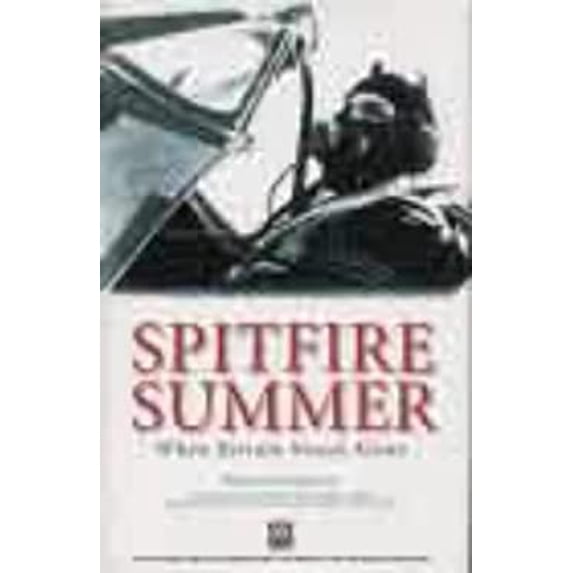 Pre-Owned Spitfire Summer When Britain Stood Alone (Hardcover) 1842220438 9781842220436
