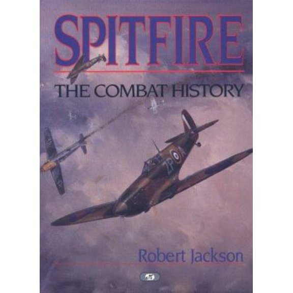 Pre-Owned Spitfire: The Combat History (Hardcover) 076030193X 9780760301937