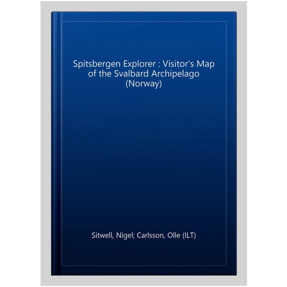 Spitsbergen Explorer Map by Ocean Explorer Maps