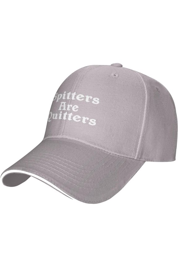 Spitters are Quitters Baseball Hat Unisex Classic Adjustable Sandwich Baseball Cap