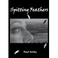 thumbnail image 1 of Spitting Feathers, (Paperback), 1 of 1
