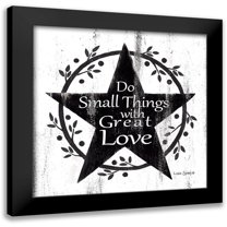 Spivey, Linda 12x12 Black Modern Framed Museum Art Print Titled - Do Small Things with Great Love