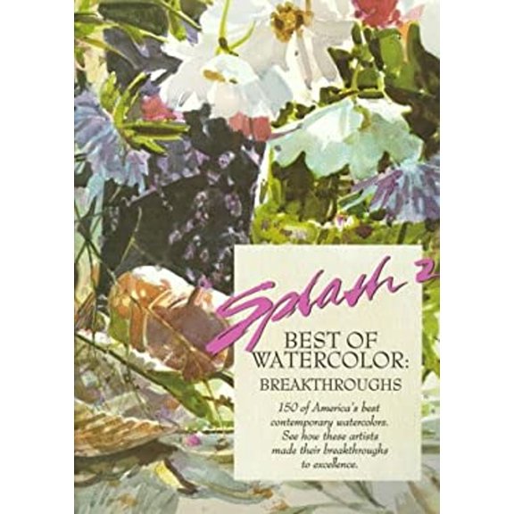 Pre-Owned Best of Watercolor: Breakthroughs (Paperback) 0891348506 9780891348504