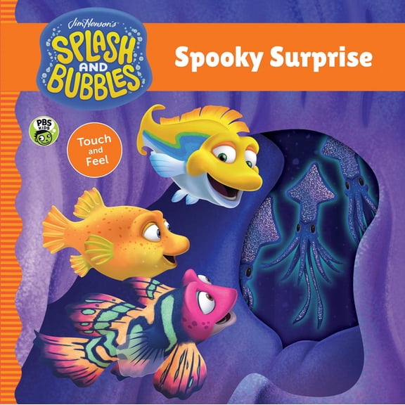 Splash and Bubbles: Splash and Bubbles: Spooky Surprise Touch and Feel Board Book (Board Book)